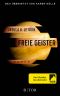 [Hainish Cycle 06] • Freie Geister. Eine zwiespältige Utopie Roman